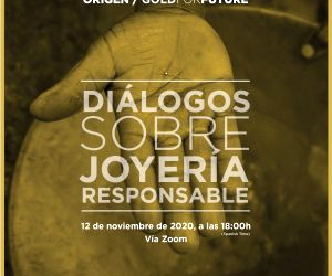 De la mina a la joya: Encuentro digital para seguir los pasos al oro Fairmined