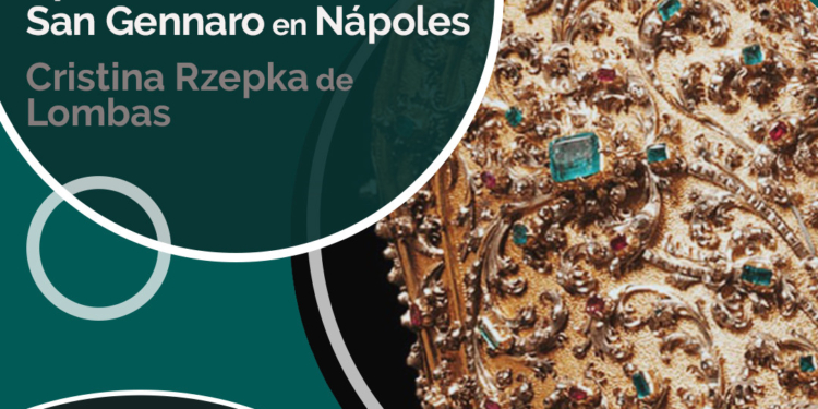 Webinar: Apuntes sobre el Tesoro de San Gennaro en Nápoles