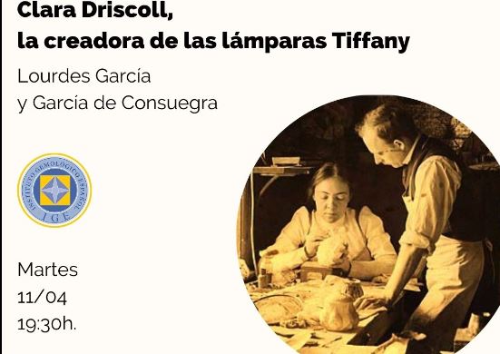Hoy tendrá lugar el webinar ‘Clara Driscoll, la creadora de las lámparas de Tiffany’