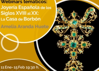 ‘Joyería del s.XVIII al XX: la Casa de Borbón’ 3º sesión